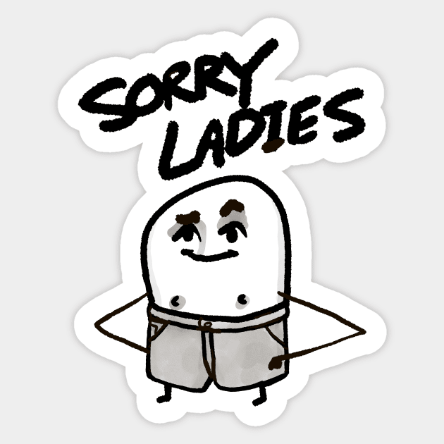 Sorry Ladies Sticker by Potatoman